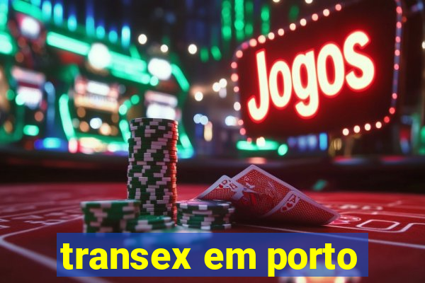 transex em porto